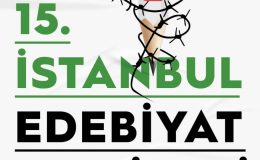 15. İstanbul Edebiyat Festivali Başlıyor: “Bir Filistin vardı, bir Filistin gene var’’