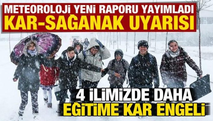 Son dakika: Meteoroloji yeni hava raporunu yayımladı! 4 ilimizde daha eğitime kar engeli..