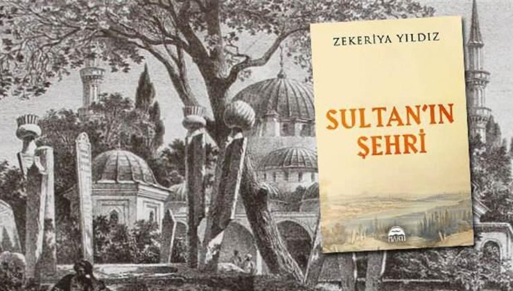 Sultan’ın Şehri: Eyüp