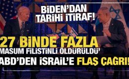 Biden’dan tarihi itiraf! Gazze’de 27 binden fazla masum Filistinli sivil öldürüldü