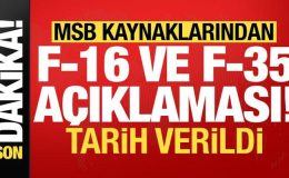 Son dakika: MSB kaynaklarından F-16 ve F-35 açıklaması! Tarih verildi…