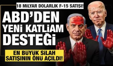 ABD’den yeni katliam desteği! En büyük silah satışının önü açıldı