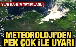 Meteoroloji yeni haritayı yayımladı: Toz aşınımı ve sağanak yağışa dikkat!