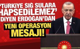 ‘Türkiye sığ sulara hapsedilemez’ diyen Erdoğan’dan yeni operasyon mesajı!