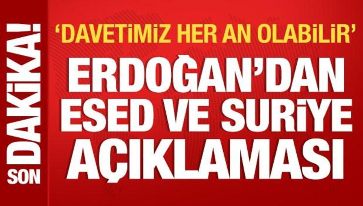 Cumhurbaşkanı Erdoğan: Esed’e davetimizi yapacağız