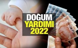 Doğum yardımı (2022) ne kadar oldu? Doğum parası başvurusu nasıl yapılır?
