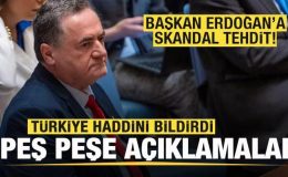 İsrailli bakandan Erdoğan’a tehdit! Türkiye haddini bildirdi! Peş peşe mesajlar