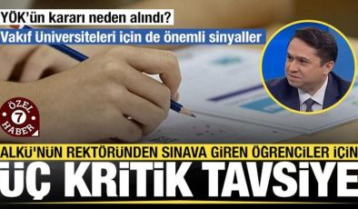 YÖK’ün kararı neden alındı? ALKÜ Rektörü Prof. Dr. Türkdoğan’dan önemli tavsiyeler